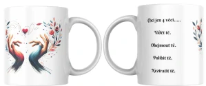 Hrnek Valentýn ruce
