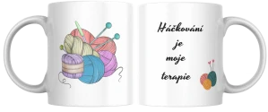 Hrnek s potiskem Háčkování je moje terapie